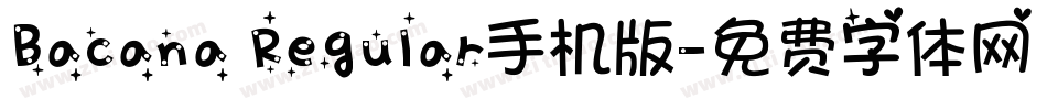 Bacana Regular手机版字体转换